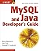 MySQL and Java Developer's Guide