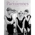 Parisiennes: A Celebration of French Women