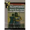 Das Frontalhirnsyndrom in Bedrohungs- und Geisellagen: Manual f�r den Umgang mit �kopflosen� T�tern