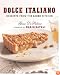Dolce Italiano: Desserts from the Babbo Kitchen