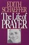 The Life of Prayer