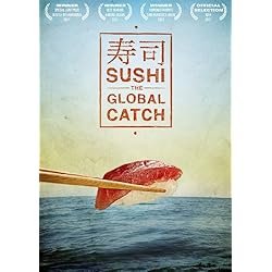 Sushi: The Global Catch