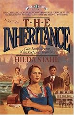 The Inheritance (Stahl, Hilda//White Pine Chronicles)