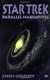 Star Trek: Parallel Narratives