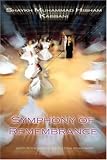 Cover of Symphony of Remembrance by Shaykh Muhammad Hisham Kabbani 1930409494