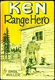 Ken, Range Hero