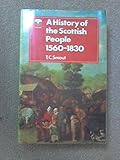 A history of the Scottish people, 1560-1830