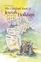 The Children's Book of Jewish Holidays (Artscroll Youth Series) (v. 1)