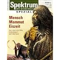 Mensch, Mammut, Eiszeit. Vom Leben in der K�lte, Gro�wildj�gern und fr�her Kunst. 1/2006