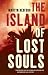 The Island of Lost Souls