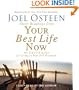 Your Best Life Now: 7 Steps to Living at Your Full Potential