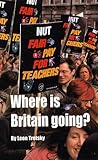 Where is Britain going?