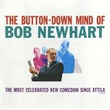 Bob Newhart - The Button-Down Mind Of