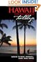 Hawaii The Big Island Trailblazer: Where to hike, snorkel, surf, bike, drive