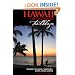 Hawaii The Big Island Trailblazer: Where to hike, snorkel, surf, bike, drive