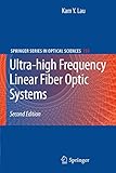 Ultra-high frequency linear fiber optic systems