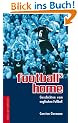 football's home: Geschichten vom englischen Fu�ball