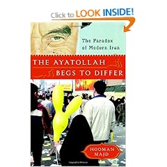 The Ayatollah Begs to Differ: The Paradox of Modern Iran