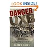 Danger Uxb: The Heroic Story of the WWII Bomb Disposal Teams