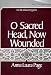 Search : O Sacred Head, Now Wounded (For The Church Organist, 4180-10)