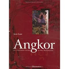 Angkor: An Illustrated Guide to the Monuments