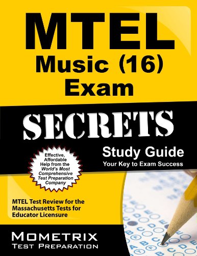 MTEL Music (16) Exam Secrets Study Guide: MTEL Test Review for the Massachusetts Tests for Educator Licensure