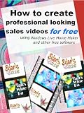 Creating professional sales videos for free (Producing free business graphics)