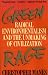 Books : Green Rage: Radical Environmentalism and the Unmaking of Civilization