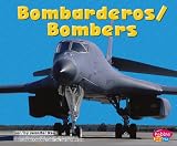 Bombarderos/Bombers (Pebble Plus Bilingual)