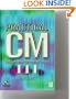 Practical CM III: Best Configuration Management Practices For the 21st Century