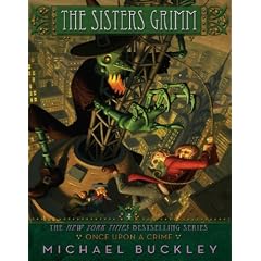 The Sisters Grimm Book 4: Once Upon a Crime
