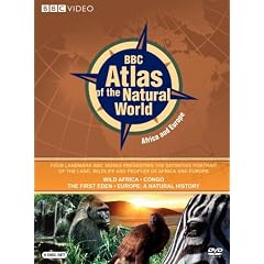 BBC Atlas of the Natural World - Africa Europe (Wild Africa   Congo   The First Eden   Europe -... by 