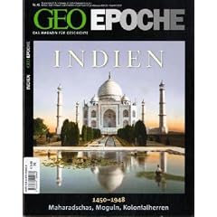 GEO Epoche 41/10: Indien 1450-1948. Maharadschas, Moguln, Kolonialherren: 41/2010