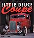 Little Deuce Coupe