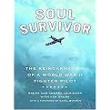Soul Survivor (The Reincarnation of a World War II Fighter Pilot, Library Edition) (Unabridged) (Compact Disc)