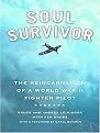 Soul Survivor (The Reincarnation of a World War II Fighter Pilot) (MP3 CD)