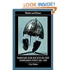 Warfare and Society in the Barbarian West 450-900 (Warfare and History)