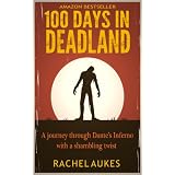 100 Days in Deadland (Deadland Saga)