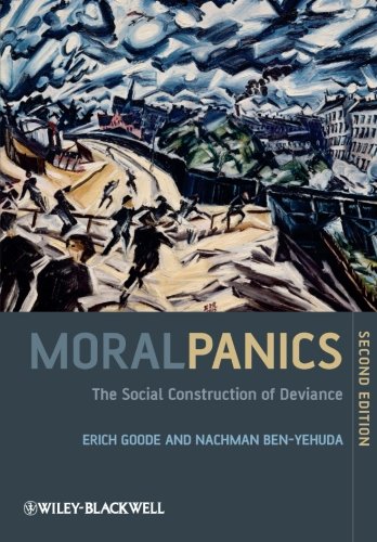 Moral Panics: The Social Construction of Deviance