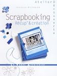 Scrapbooking R�cup & Cr�ation