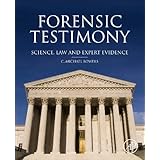 forensic testimony science law and expert evidence