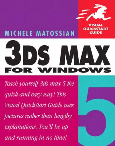 3DS Max 5 for Windows (Visual QuickStart Guides)