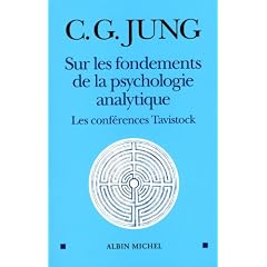 Sur les fondements de la psychologie analytique : Les conf�rences Tavistock