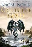 Crucible of Gold