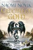 Image of Crucible of Gold (Temeraire)
