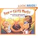 How the Earth Works: 60 Fun Activities for Exploring Volcanoes, Fossils, Earthquakes, and More