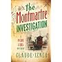 The Montmartre Investigation: A Victor Legris Mystery