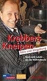 Krebbers Kneipen - K&ouml;ln und Umgebung: Noch mehr Lokale aus der WDR-Kultserie - Gerd Krebber