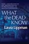 What the Dead Know