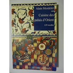 Cuisine des palais d'orient